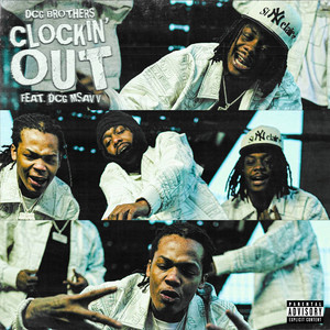 Clockin' Out (Explicit)