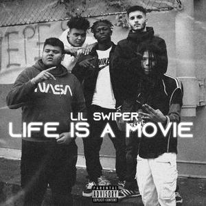 LIFE IS A MOVIE (Explicit)