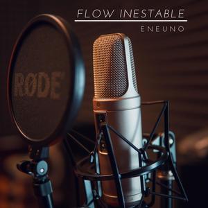FLOW INESTABLE (feat. sane) (Explicit)