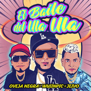 El Baile del Ula Ula (Explicit)
