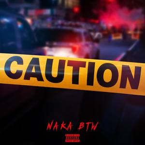 Caution (Explicit)