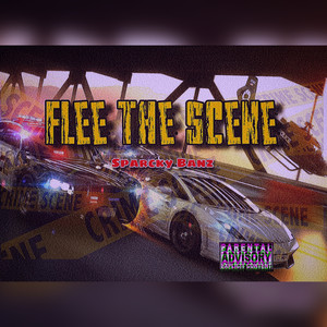 Flee The Scene (Explicit)