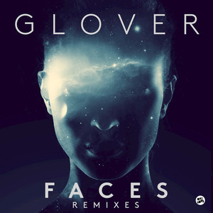 Glover - Faces (Samual James Remix)
