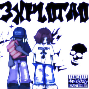 3Xplotao (Explicit)