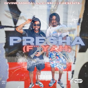 P R E S H A (Explicit)