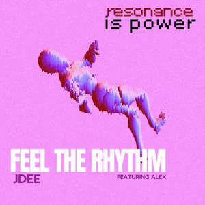 Feel The Rhythm
