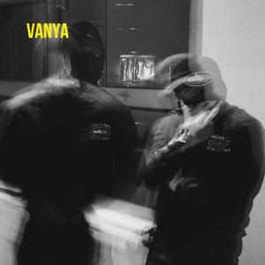 Vanya (Explicit)