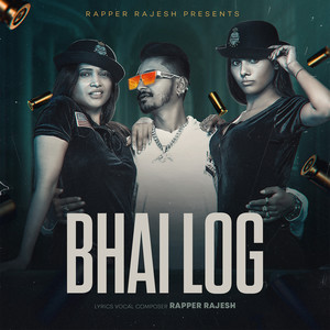 Bhai Log (Explicit)