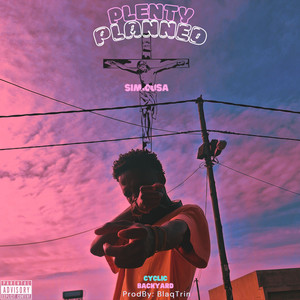 Plenty Planned (Explicit)