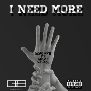 I NEED MORE (Explicit)