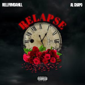 Relapse (feat. Al Chapo) [Explicit]