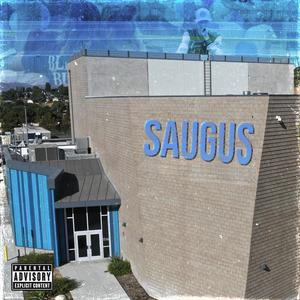 Saugus (Explicit)