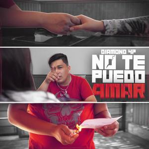 No Te Puedo Amar (Explicit)