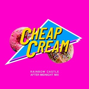 Rainbow Castle (After Midnight Mix)