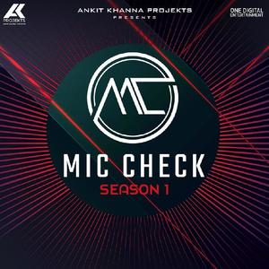 MIC CHECK - Season 1