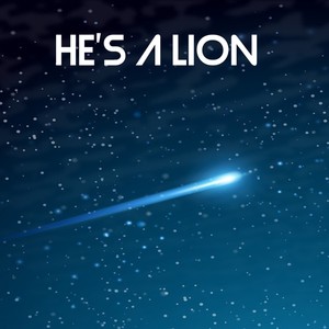 He's a Lion (Explicit)