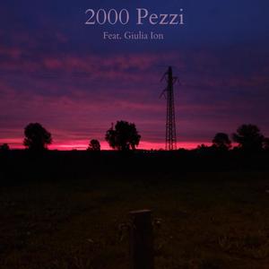 2000 Pezzi (feat. Giulia Ion) [Explicit]