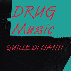 Drug Music(Original)