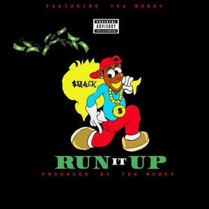 Run It Up (feat. Mrtrumoney)