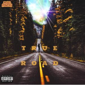 TRUE ROAD (Explicit)