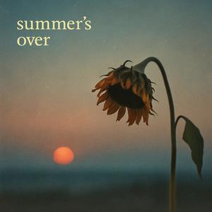summer's over (Explicit)