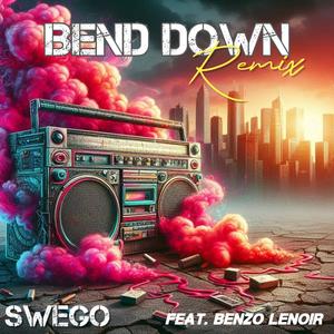 Bend Down (feat. Benzo Lenoir) (Remix)