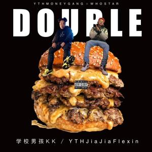 Double (feat.SchoolBoy KK)