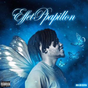 EFFET PAPILLON (Explicit)