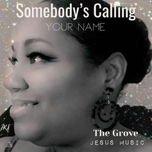 Somebody's Calling Your Name(feat. Jennifer Russell-Starks)
