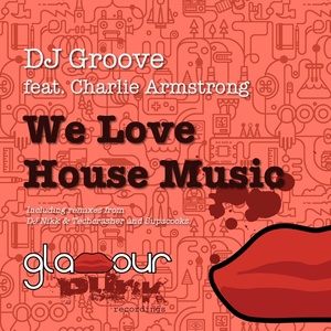 We Love House Music (Supacooks Remix)