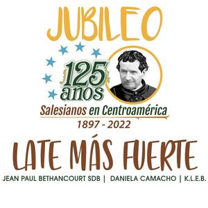 Jubileo 125 Años (Late Más Fuerte)