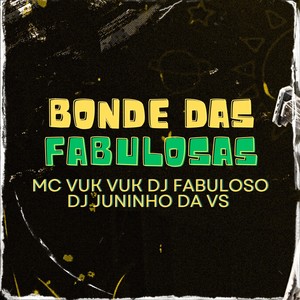 BONDE DAS FABULOSAS (Explicit)