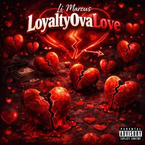 Loyalty ova Love (2mix|Explicit)