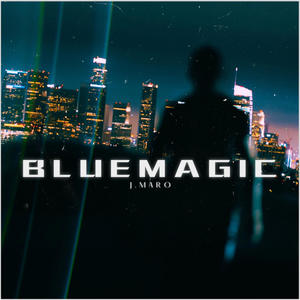 BLUE MAGIC (Explicit)