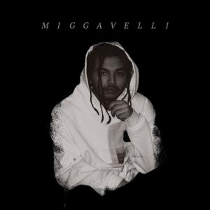 Miggavelli (feat. Hawaii Slim & Fr33mason) [Explicit]