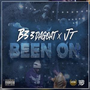 Been On (feat. JT) (Explicit)