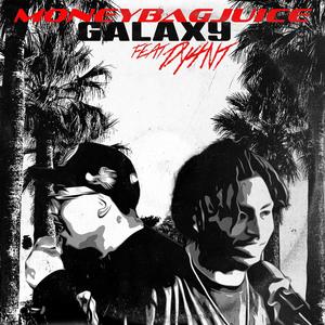 Galaxy (feat. Dy4nt) (Explicit)
