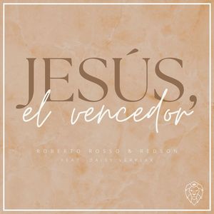 Jesús, El Vencedor