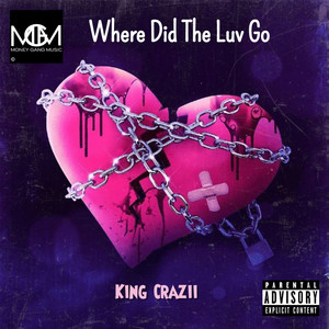 Where Did the Luv Go (Explicit)