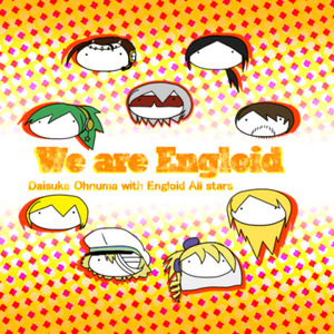 We are Engloid