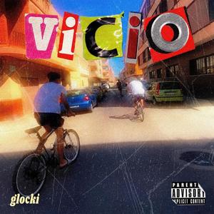 Vicio (Explicit)