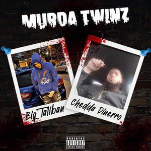 MURDA TWINZ (Explicit)