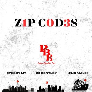 Zip Codes (feat. I10 Bentley & K!ng Mal!k) [Explicit]