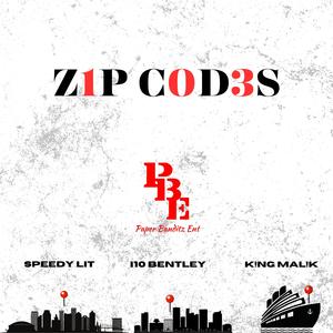 Zip Codes (feat. I10 Bentley & K!ng Mal!k) (Explicit)