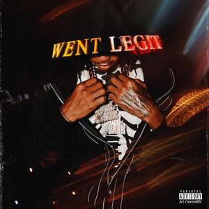Went Legit Freestyle (Explicit)