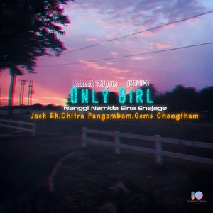 Only Girl (Rakesh Remix)