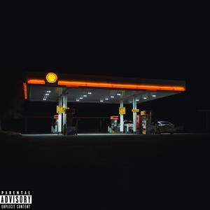 Gas Station (Explicit)