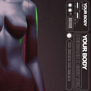 Your Body (Explicit)