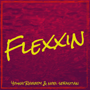 Flexxin (Explicit)