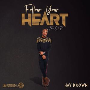 Follow Your Heart (the ep)